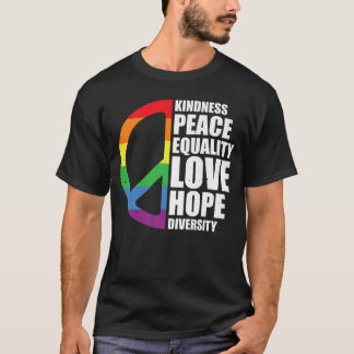 Kindness Peace Equality Love Hope Diversity Premiu T-Shirt