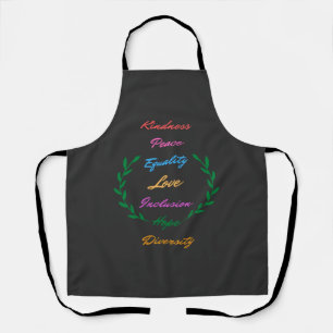 Kindness Peace Equality Love Inclusion Hope Divers Apron