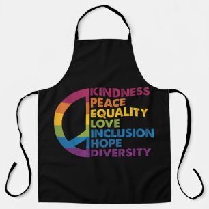 Kindness Peace Equality Love Inclusion Hope Divers Apron