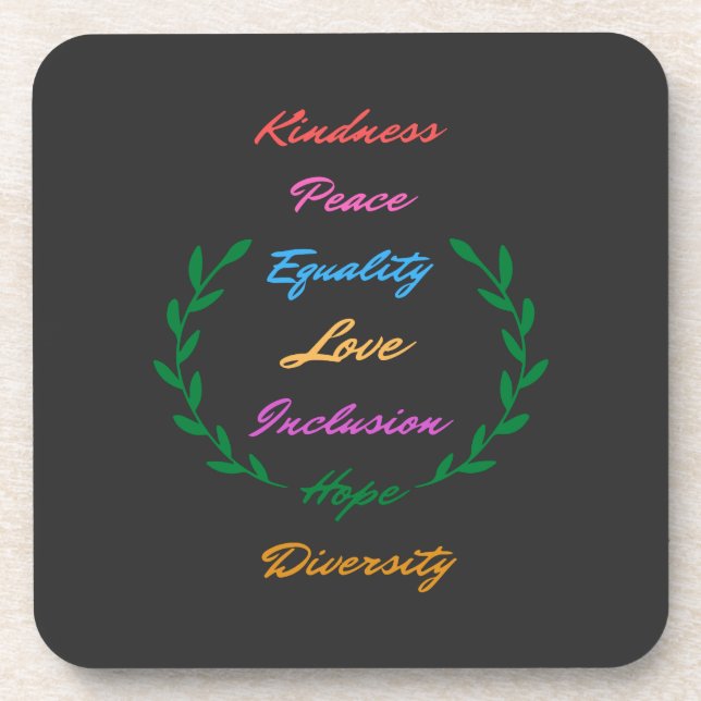 Kindness Peace Equality Love Inclusion Hope Divers Coaster (Front)