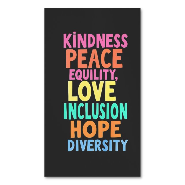 Kindness Peace Equality Love Inclusion Hope Divers Magnetic Business Card (Front Vertical)