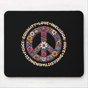 Kindness Peace Equality Love Inclusion Hope Divers Mouse Pad