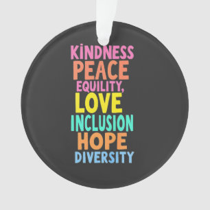 Kindness Peace Equality Love Inclusion Hope Divers Ornament