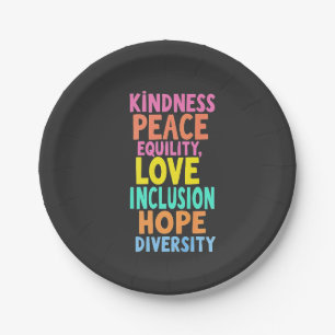 Kindness Peace Equality Love Inclusion Hope Divers Paper Plate