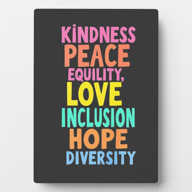 Kindness Peace Equality Love Inclusion Hope Divers Plaque (Front)