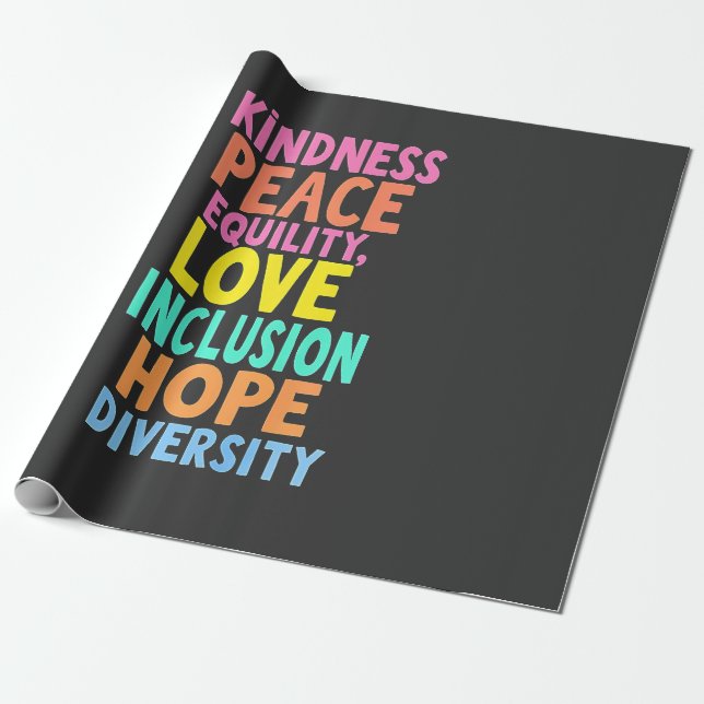 Kindness Peace Equality Love Inclusion Hope Divers Wrapping Paper (Unrolled)