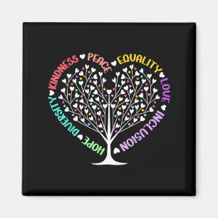 Kindness Peace Equality Love Inclusion Hope Magnet