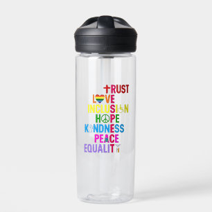 Kindness Peace Equality Love Inclusion Hope Water Bottle