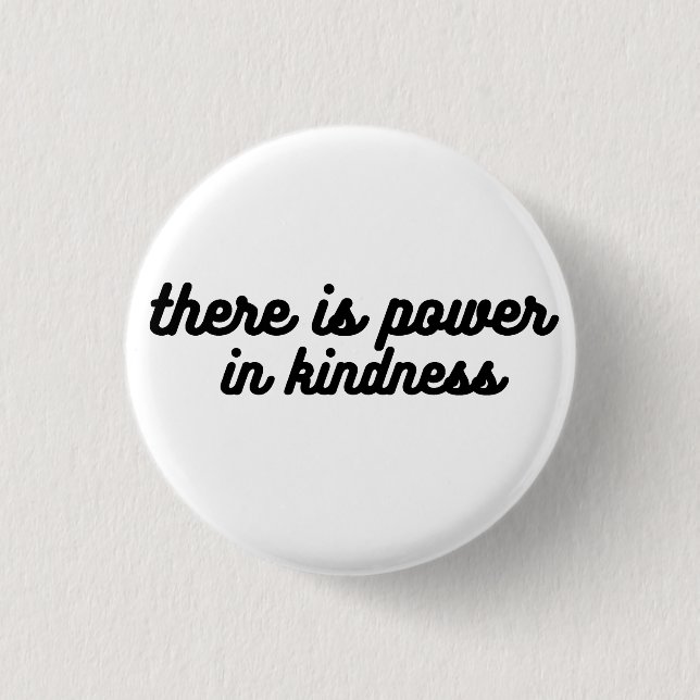 Kindness Power  3 Cm Round Badge (Front)