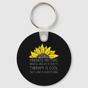Kindness Problems Self-love Therapy Mental Health Key Ring