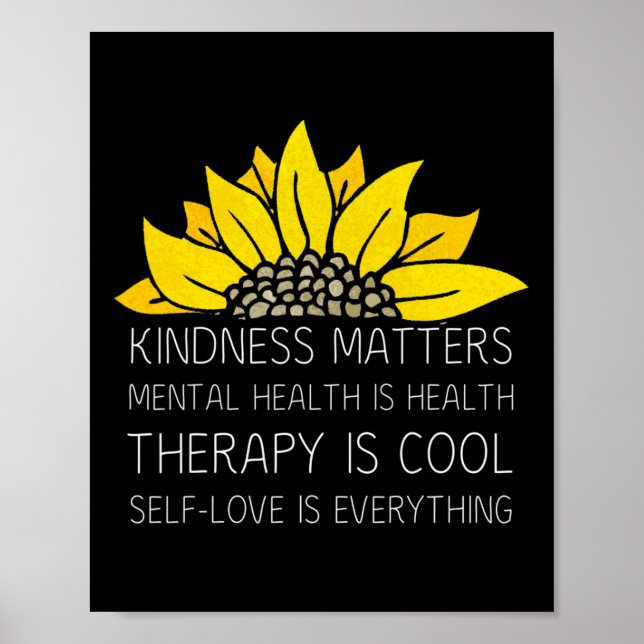 Kindness Problems Self-love Therapy Mental Health  Poster (Front)