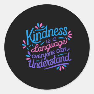 Kindness Quote. - Acts Of Kindness Sticker