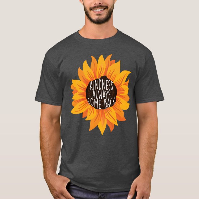 Kindness Quote For An Affirmation Humanity funny T-Shirt (Front)