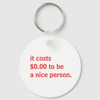 Kindness Quote Funny Positive Design Key Ring