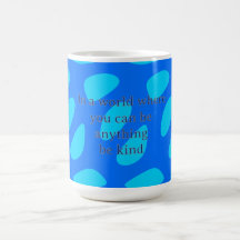 Kindness Quote on Abstract Teardrop Pattern