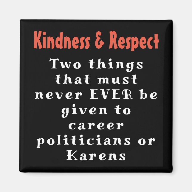 Kindness & Respect Magnet (Front)