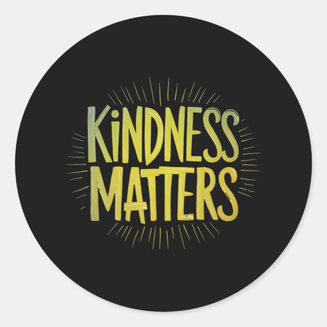 Kindness S Sticker1  Classic Round Sticker (Front)