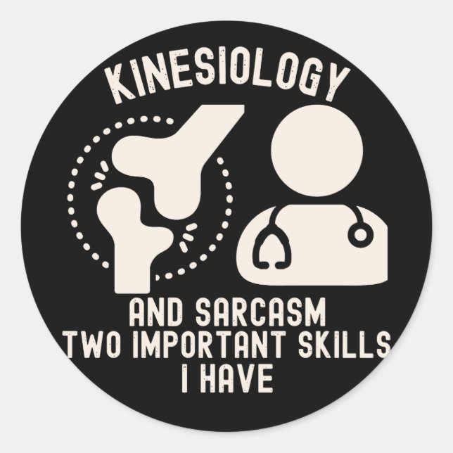 Kinesiologist7, Kinesiology Major Classic Round Sticker (Front)