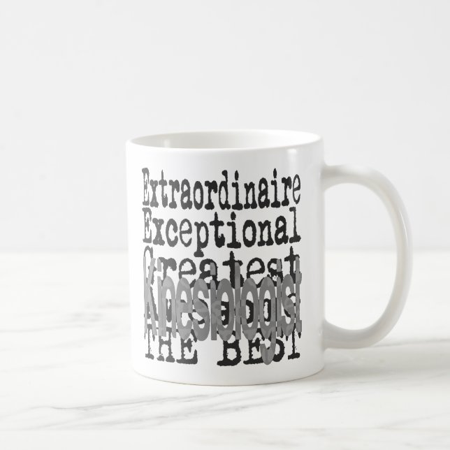 Kinesiologist Extraordinaire Coffee Mug (Right)