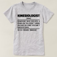 Kinesiologist Noun Medicine Cool Professor Sayings