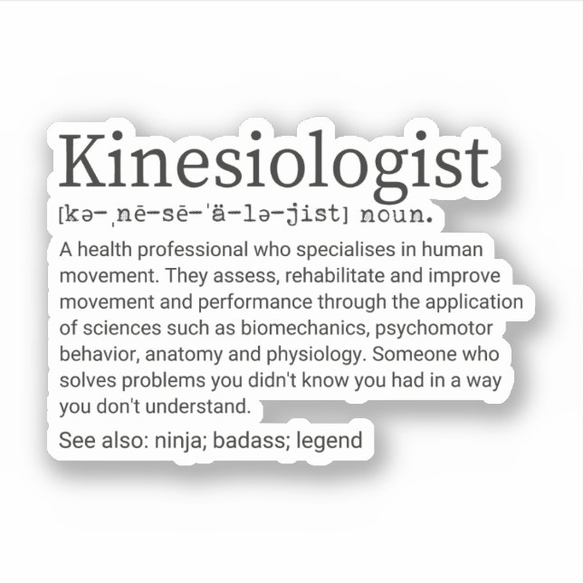 Kinesiology Kinesiologist Definition (Front)