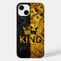 king and a lot of money.
