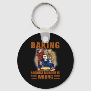 King Because Murder Is Wrong Fun Halloween Key Ring