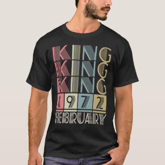 King born in FEBRUARY 1972 T-Shirt