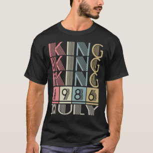 King born in JULY 1986 T-Shirt