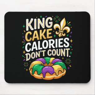 King Cake Calories Dont Count Mardi Gras Carnival Mouse Pad