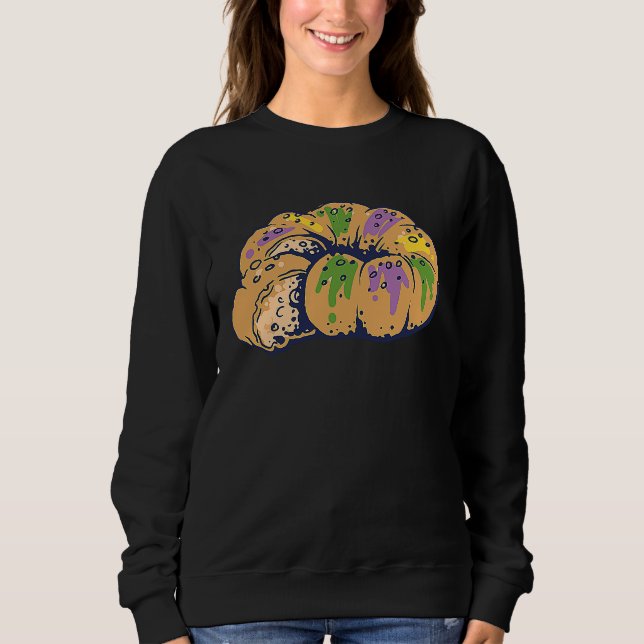 King Cake Mardi Gras New Orleans Parade Shenanigan Sweatshirt (Front)