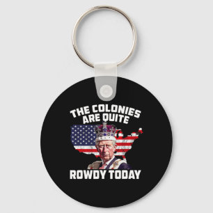 King Charles Colonies Are Rowdy July 4th Independe Key Ring