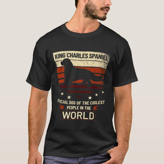 King Charles Spaniel Official Dog Of The Coolest P T-Shirt (Front)