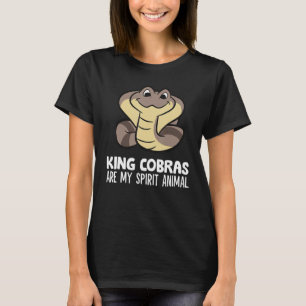 King Cobras Are My Spirit Animal Cute Cobra Snake T-Shirt
