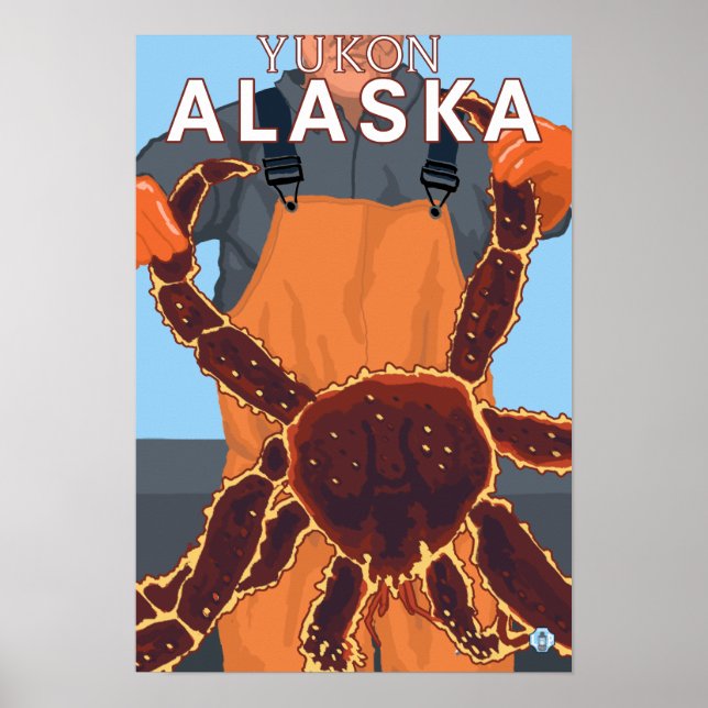 King Crab Fisherman - Yukon, Alaska Poster (Front)