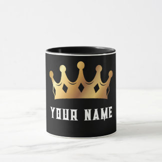 King Crown and Your Name Below Mug