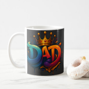 King Dad Crown Graffiti Crowned with Love & Pride Coffee Mug