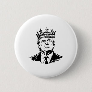 King Donald Trump Donald Trump Royalty 6 Cm Round Badge
