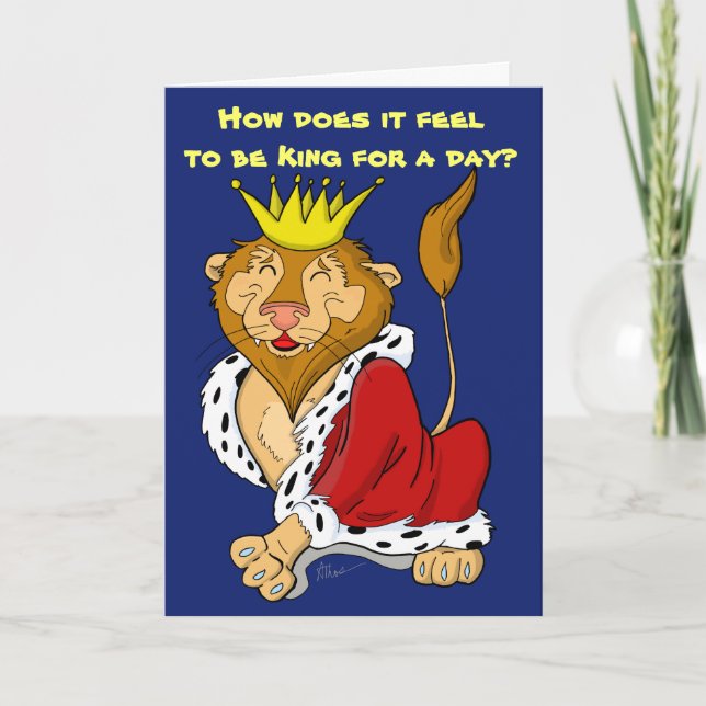 King for a Day Lion Birthday Card (Front)