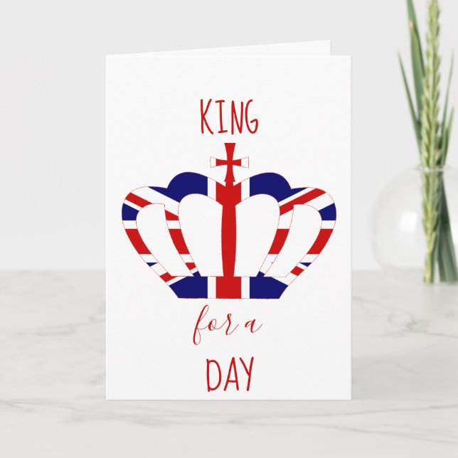 King for a Day | Union Jack Crown | Father's Day Card (Front)