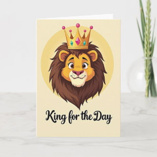 King For Day Fathers Day Card