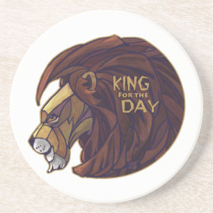 King for the Day Coaster