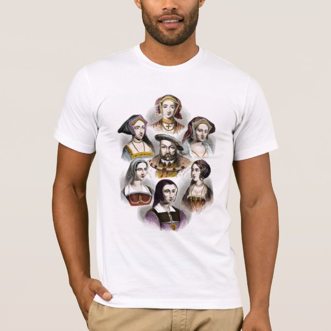 King Henry VIII of England | His Six Wives T-Shirt (Front)