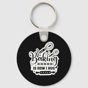 King It's How I Hug Funny King Mom Cookies Lover _ Key Ring