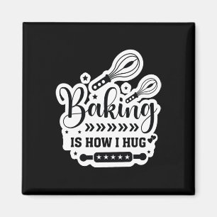 King It's How I Hug Funny King Mom Cookies Lover _ Magnet