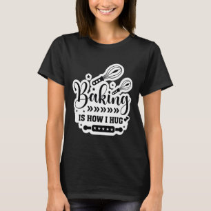 King It's How I Hug Funny King Mom Cookies Lover _ T-Shirt