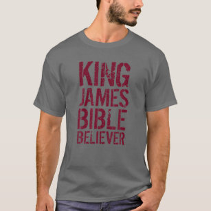 King James Bible Believer T-Shirt