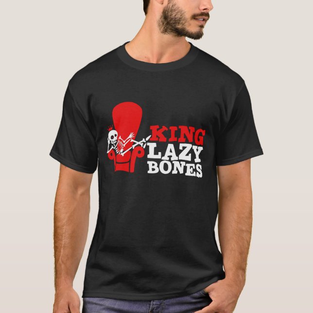 King Lazy Bones Basic Tee (Front)