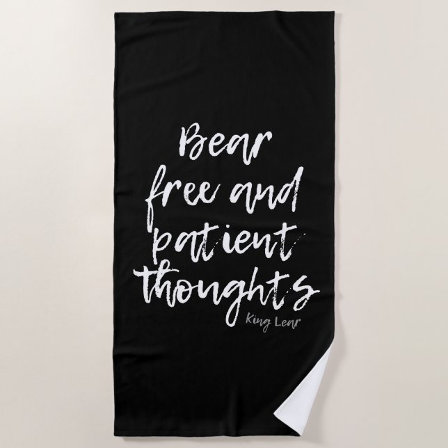 KING LEAR SHAKESPEARE PATIENT THOUGHTS BEACH TOWEL (Front)