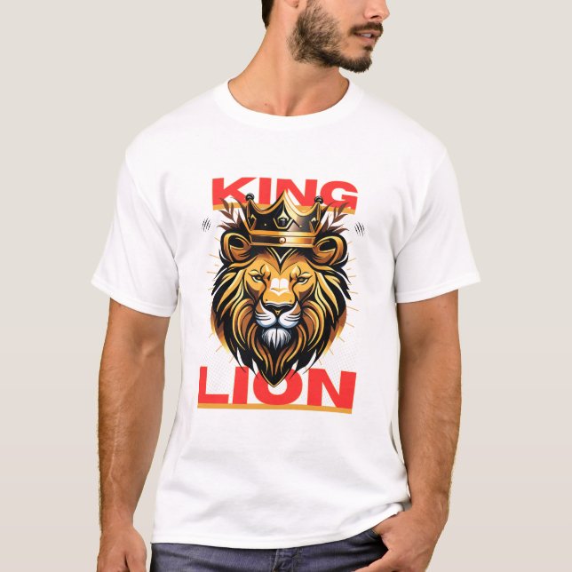 King Lion - Majestic Power and Pride T-Shirt (Front)